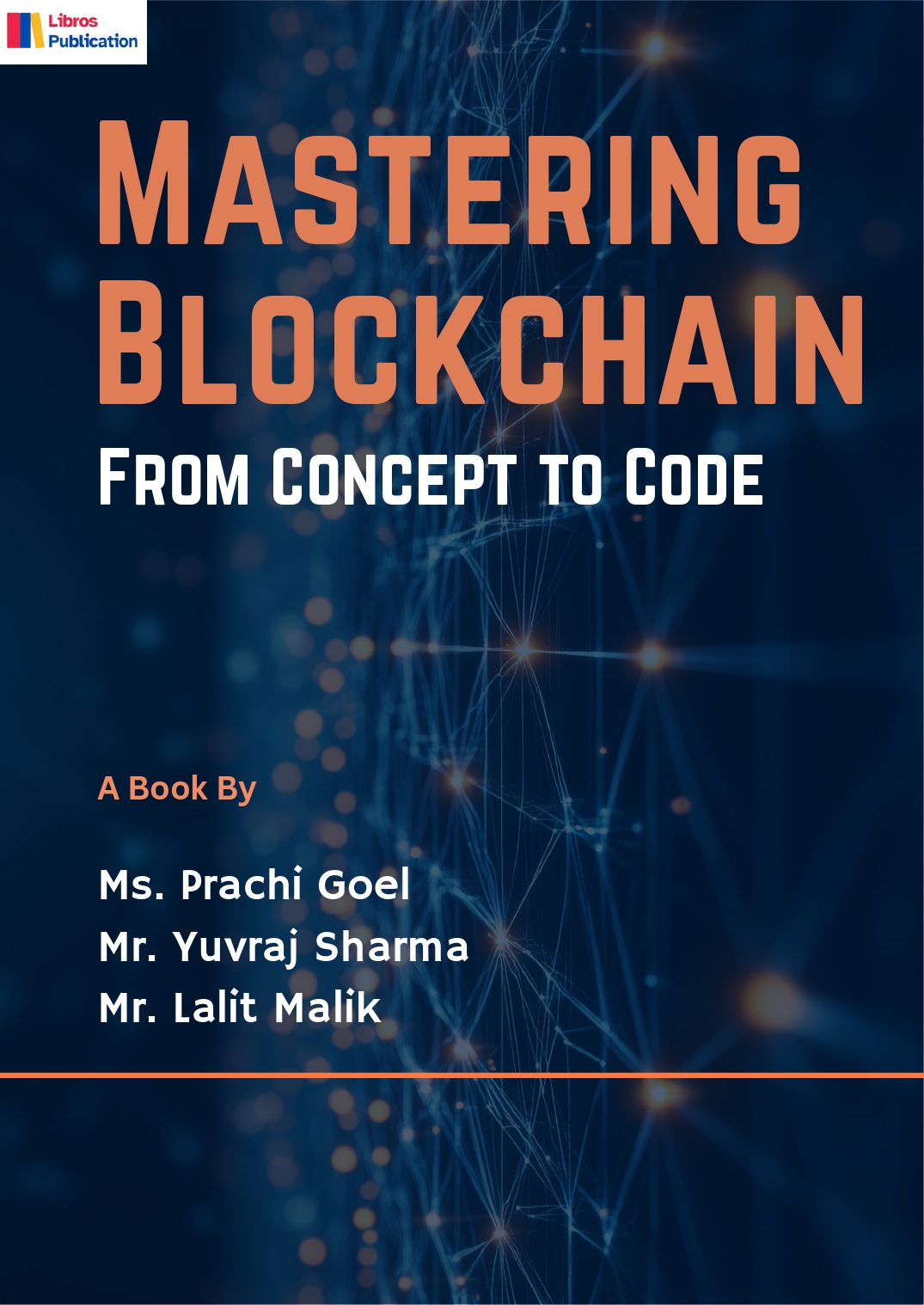 Mastering Blockchain From Concept to Code