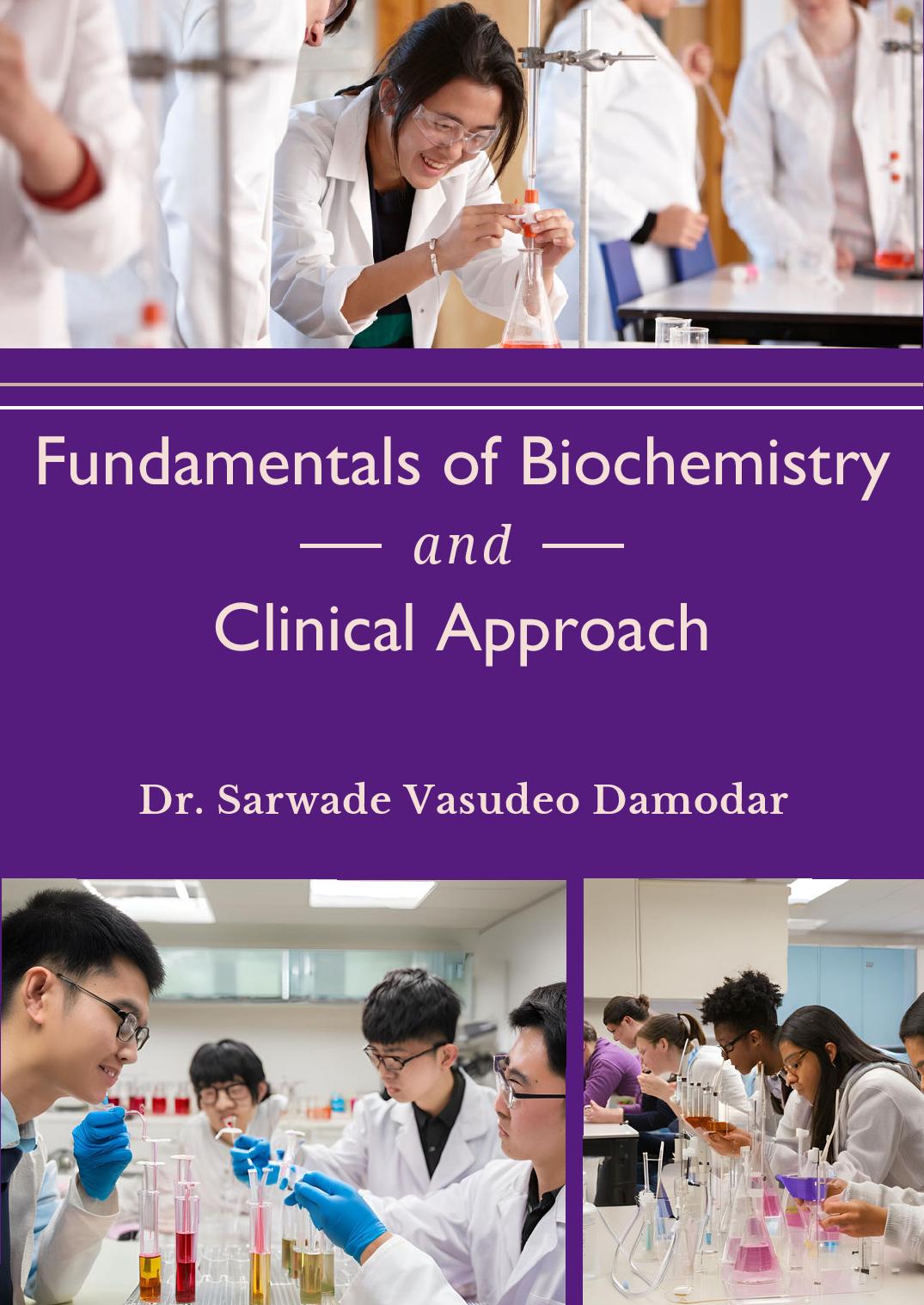 Fundamentals of Biochemistry and Clinical Approach