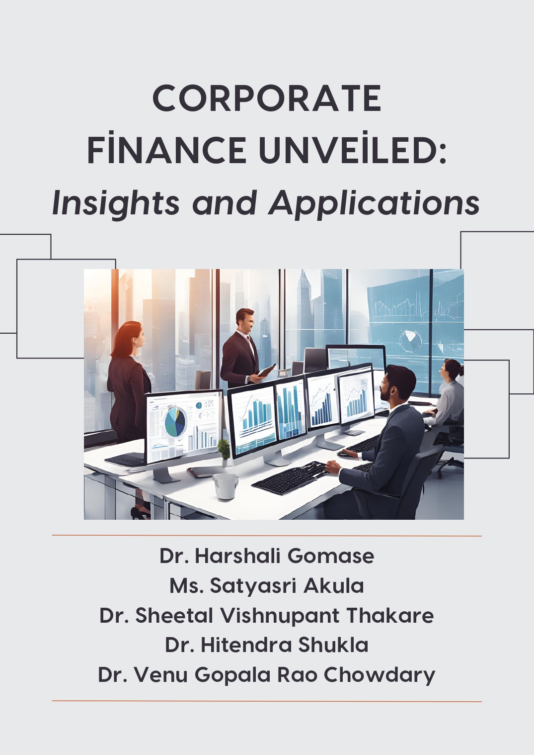 Corporate Finance Unveiled: Insights and Applications