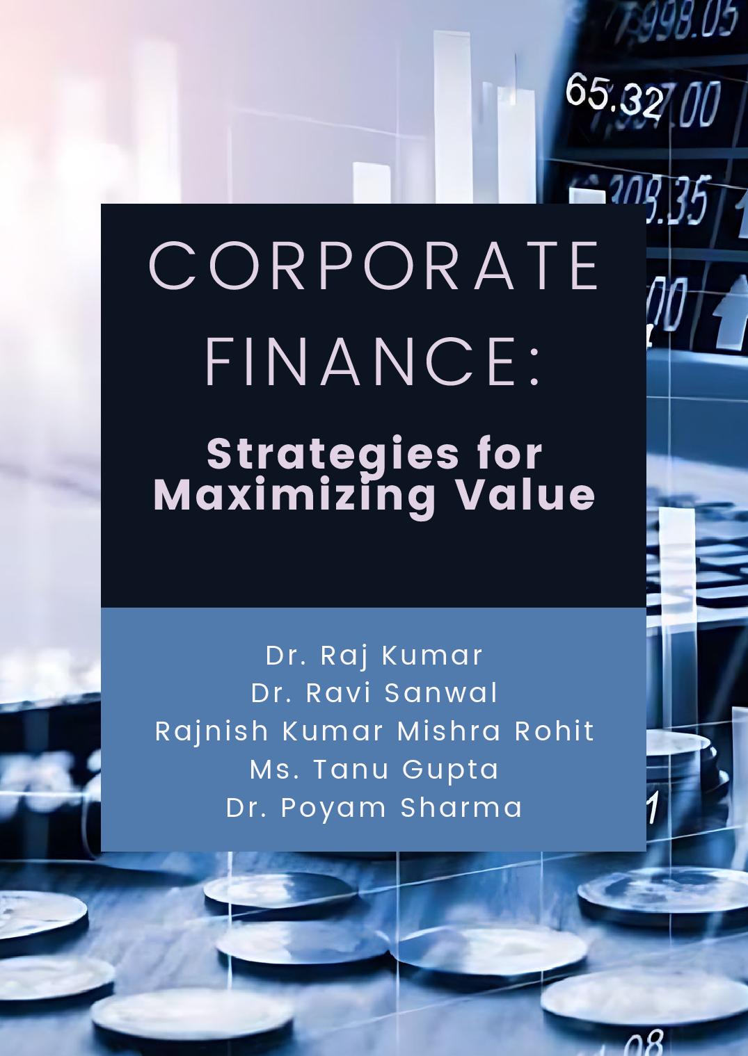 Corporate Finance: Strategies for Maximizing Value